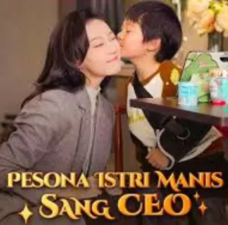 Pesona Istri Manis Sang CEO